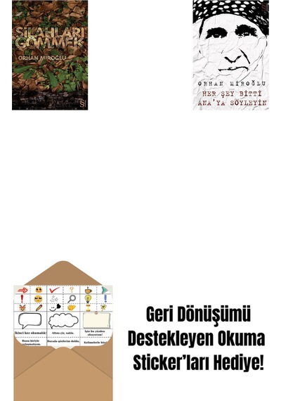 Silahları Gömmek + Her Şey Bitti Ana'ya Söyleyin + Okuma Sticker'ları