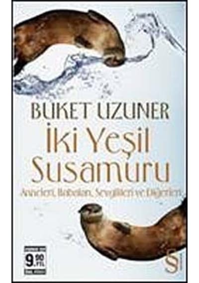 İki Yeşil Susamuru (Cep Boy) / Buket Uzuner