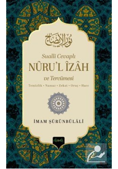 Sualli Cevaplı Nurul İzah Ve Tercümesi / Burak Kızıldaş