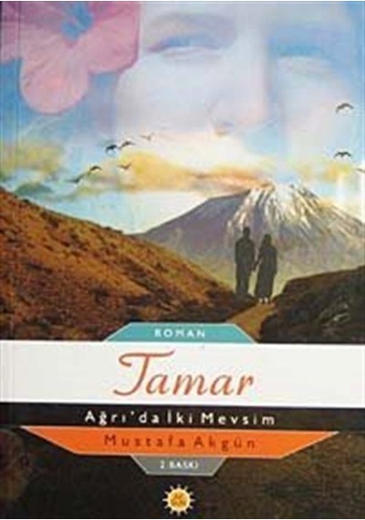 Tamar - Ağrı'da İki Mevsim / Mustafa Akgün