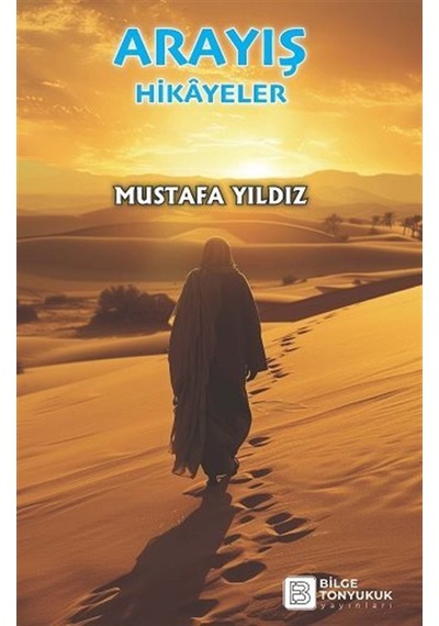 Arayış / Mustafa Yıldız