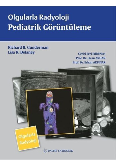 Olgularla Radyoloji Pediatrik Görüntüleme (Palme)