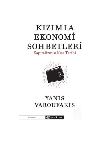 Kızımla Ekonomi Sohbetleri / Yanis Varoufakis