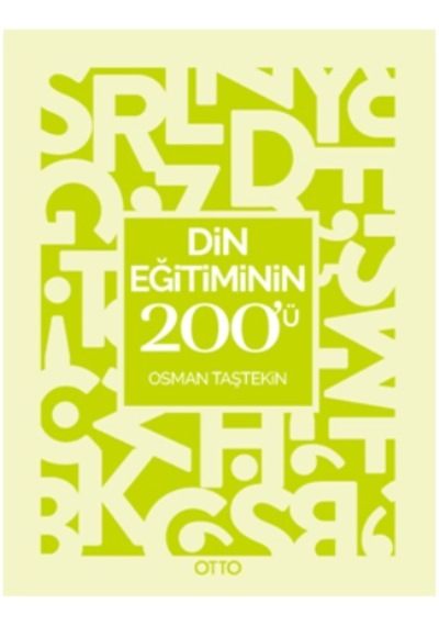 Din Eğitiminin 200'ü - Osman Taştekin - Otto