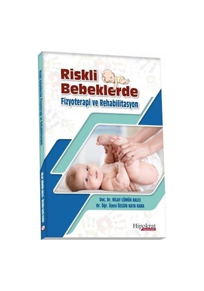 Riskli Bebeklerde Fizyoterapi ve Rehabilitasyon / Doç. Dr. Nil...