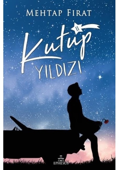 Ephesus Yayınları Kutup Yıldızı 2 (Ciltsiz) Mehtap Fırat