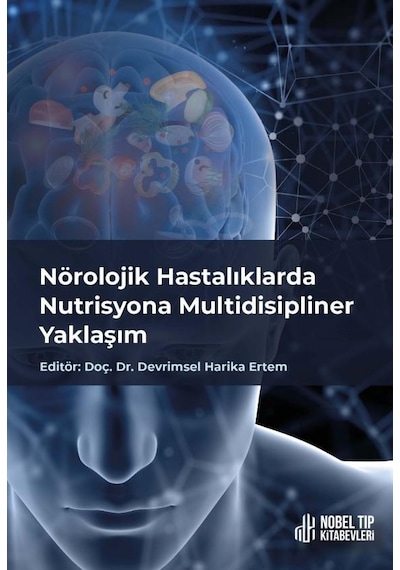 Nörolojik Hastalıklarda Nutrisyona Multidisipliner Yaklaşım- Nobel Tıp Kitabevleri