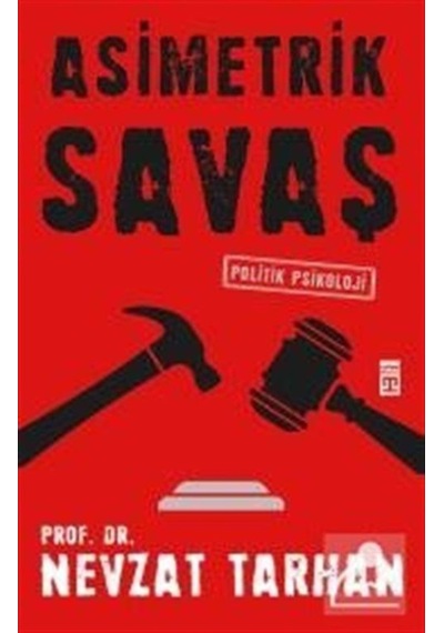 Asimetrik Savaş / Prof. Dr. Nevzat Tarhan 9786051141862