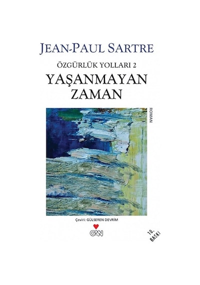 Yaşanmayan Zaman - Özgürlük Yolları 2. Kitap - Jean-Paul Sartre - Can Yayınları