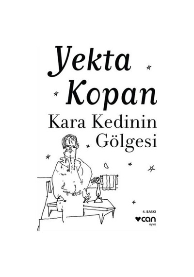 Kara Kedinin Gölgesi - Yekta Kopan - Can Yayınları