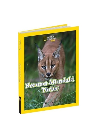 National Geographic Kids-Koruma Altındaki Türler - Alper K. Ateş - Beta Kids