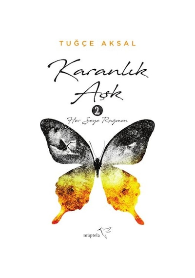Karanlık Aşk 2 - Her Şeye Rağmen