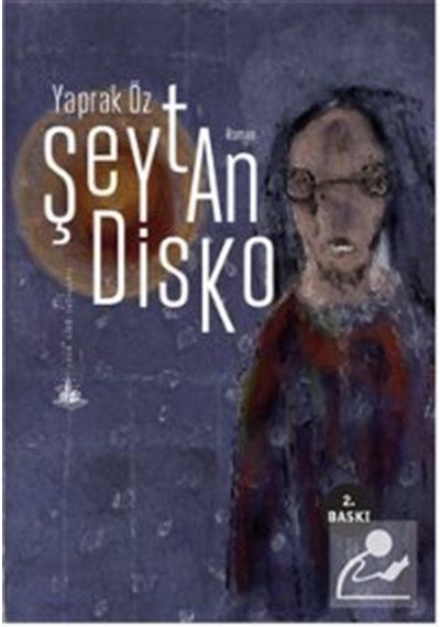 Şeytan Disko / Yaprak Öz