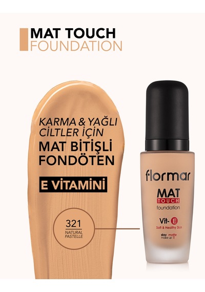 Mat Touch E Vitamini İçeren Yüksek Pigmentli & Mat Bitişli Fondöten 8690604654680 M321 Natural Pastelle