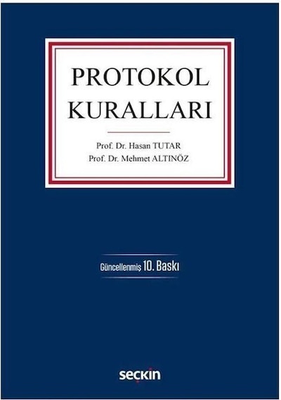 Protokol Kuralları / Prof. Dr. Mehmet Altınöz