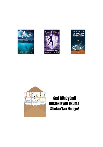 Artemis Fowl 7 - Atlantis Saplantısı + Yarım Ay Dedektiflik + Ve Başka Bir Şey Daha + Okuma Sticker'ları