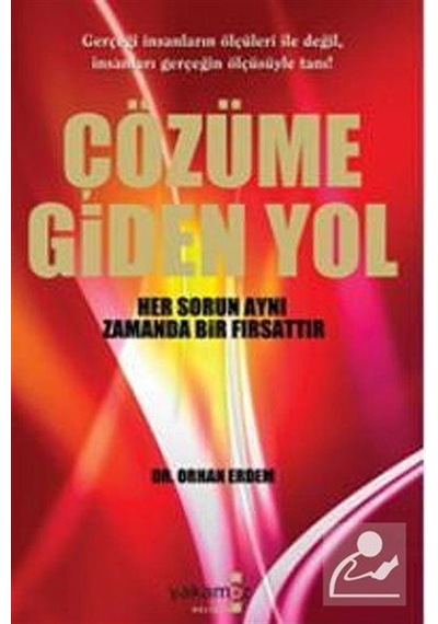 Çözüme Giden Yol / Orhan Erdem