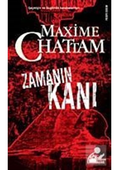 Zamanın Kanı / Maxime Chattam