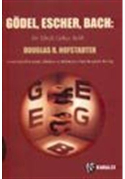 Gödel, Escher, Bach / Bir Ebedi Gökçe Belik Lews Carrol'ın İzi...