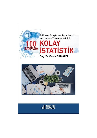 Bilimsel Araştırma Tasarlamak, Yazmak ve Yorumlamak için 100 S...