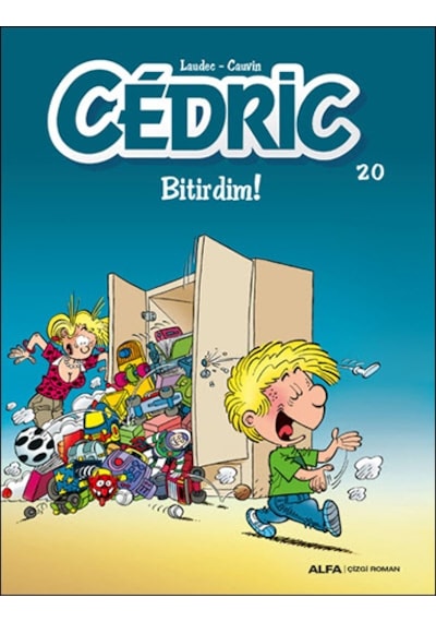 Cedric 20-Bitirdim! - Laudec -  Cauvin - Alfa Yayıncılık