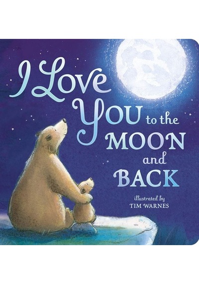 I Love You To The Moon And Back