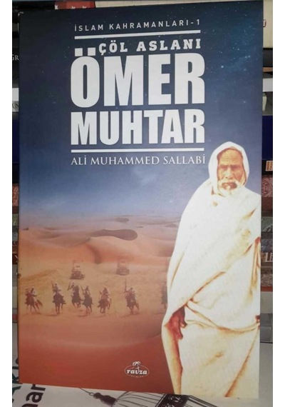 Çöl Aslanı Ömer Muhtar Ali Muhammed Sallabi