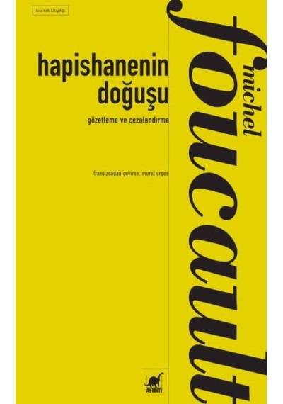 Gözetleme Ve Cezalandırma:hapishanenin Doğuşu - Aıaı-875352