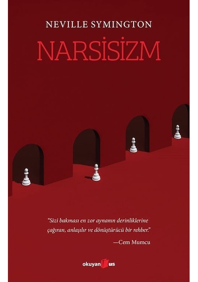 Narsisizm - Neville Symington - Okuyan Us Yayınları