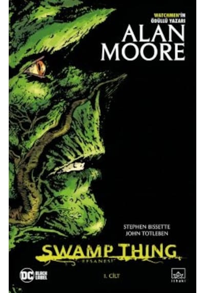 Swamp Thing Efsanesi: 1. Cilt + Watchmen