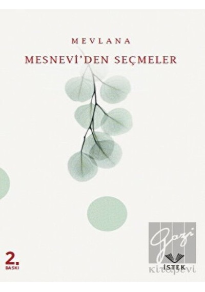 Mevlana Mesnevi'den Seçmeler- İstek