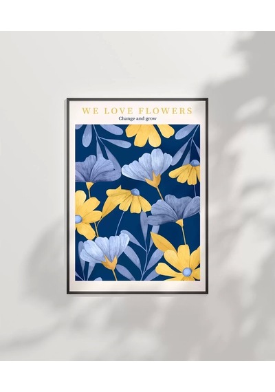 Çerçevesiz Poster Çiçeklerin Gücü