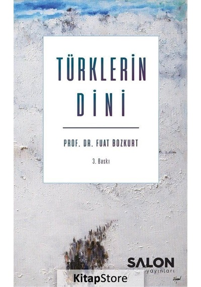 Türklerin Dini / Fuat Bozkurt