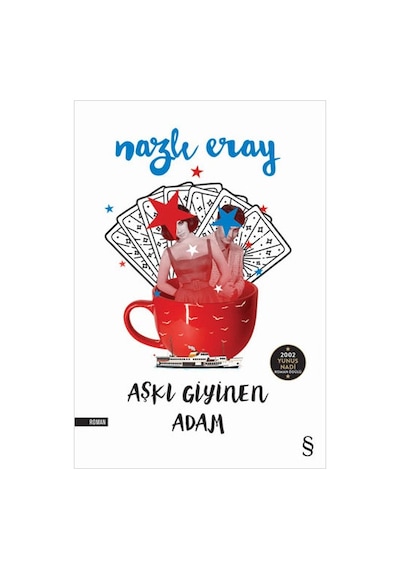 Hayatımın Müsveddesi + Aşkı Giyinen Adam + Kalbin Güneybatısı + Okuma Sticker'ları