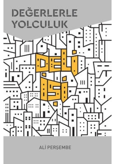 DELİ İŞİ