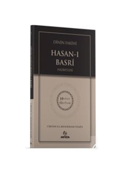 Dinin Fakihi Hasanı Basri Hz. - Hidayet Öncüleri 1 / Ubeydulla...