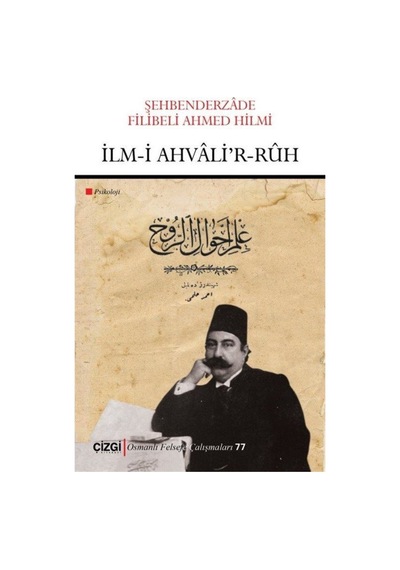 İlm-I Ahvali'r - Ruh - Şehbenderzade Filibeli Ahmed Hilmi - Çizgi Kitabevi