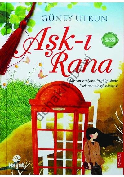Aşk-ı Rana - Güney Utkun - Hayat Yayıncılık