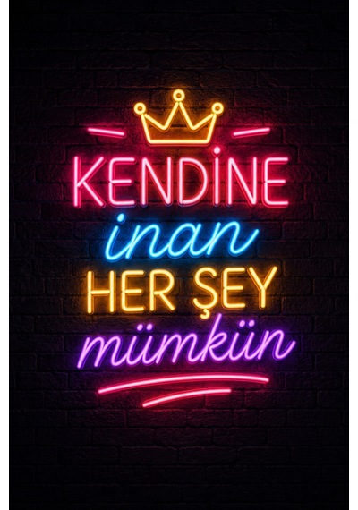 Neon Motivasyon Yazılı Mdf Duvar Tablosu Kendine İnan Her Şey Mümkün 20x30 Cm