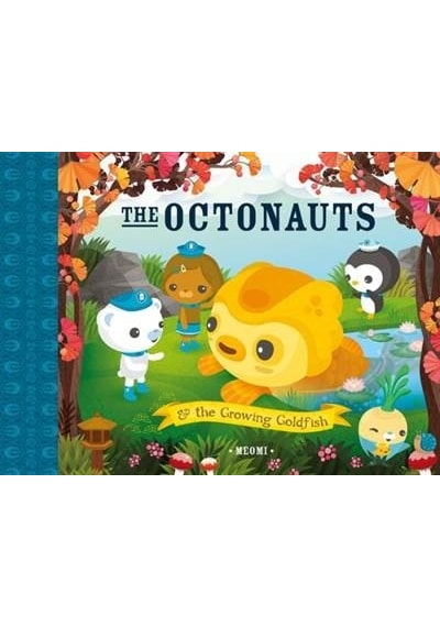 The Octonauts And The Growing Goldfish