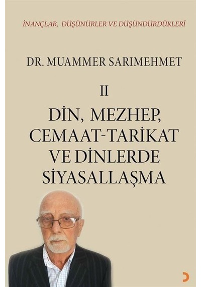 İnançlar, Düşünürler Ve Düşündürdükleri Iı / Dr. Muammer Sarım...