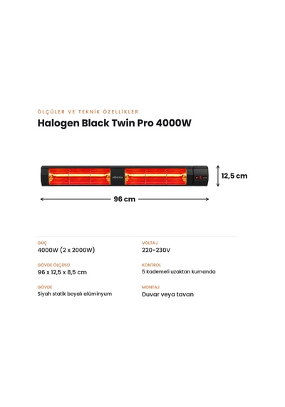 Ardonat Halogen Black Twin Pro 4000W Çift Lambalı Elektrikli Halojen Infrared Dış Mekan Isıtıcı, 5 Kademeli Uzaktan Kumandalı, Duvar ve Tavan Montajlı