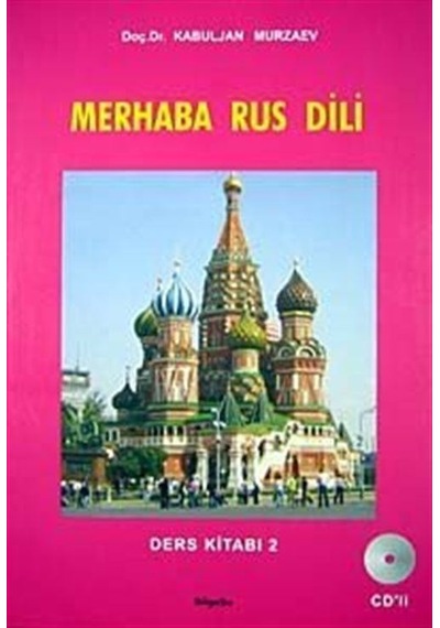 Merhaba Rus Dili Ders Kitabı-2 (Cd Ekli) / Doç. Dr. Kabuljan M...