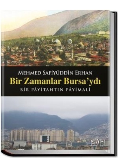 Bir Zamanlar  Bursaydı