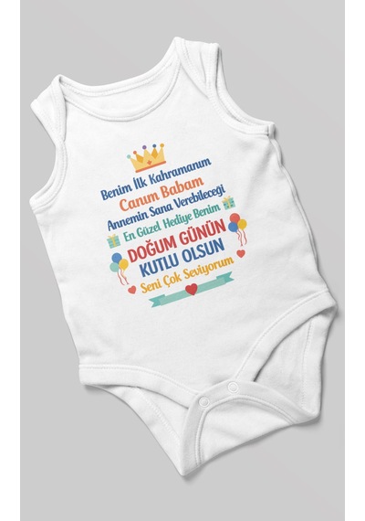Morivokids Canım Babam Doğum Günün Kutlu Olsun Sıfır Kollu Bebek Zıbını %100 Pamuk Beyaz