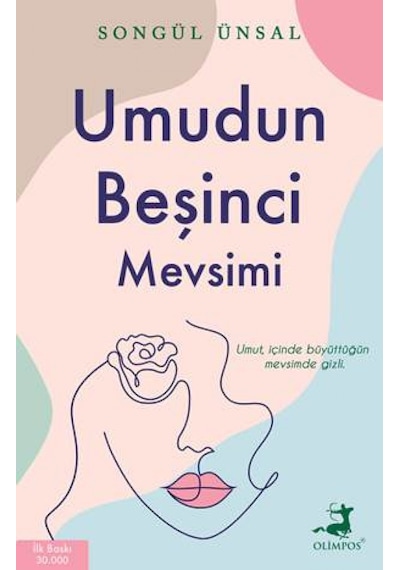 Umudun Beşinci Mevsimi Songül Ünsal Olimpos  Yayınları