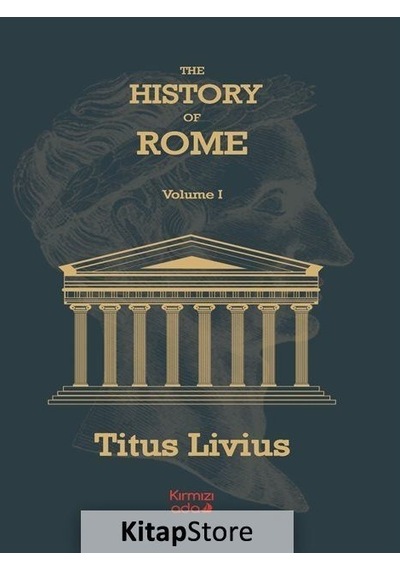 The History Of Rome Volume 1 - Titus Livius - Kırmızı Ada Yayınları