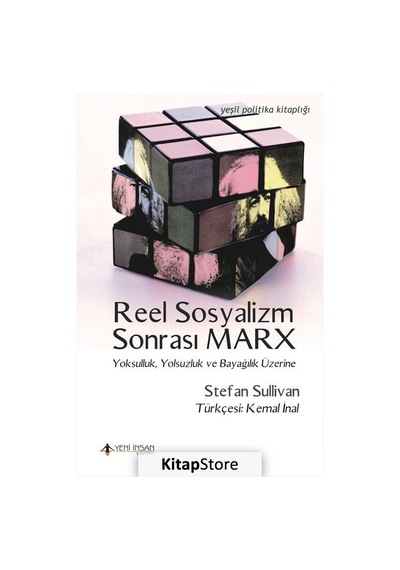Reel Sosyalizm Sonrası Marx / Stefan Sullivan