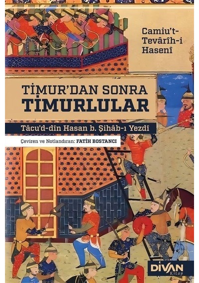Timur'dan Sonra Timurlular / Ta Cu'd-di N Hasan B. S İha B-ı Y...