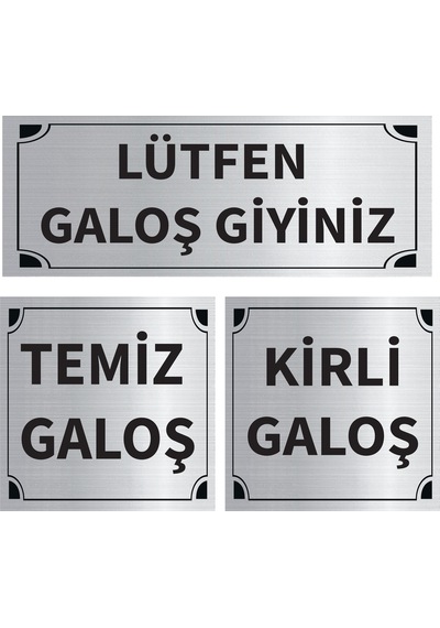 Mayeka Lütfen Galoş Giyiniz - Kirli - Temiz Galoş Üçlü Levha Set Gümüş Metal Yönlendirme Tabelası